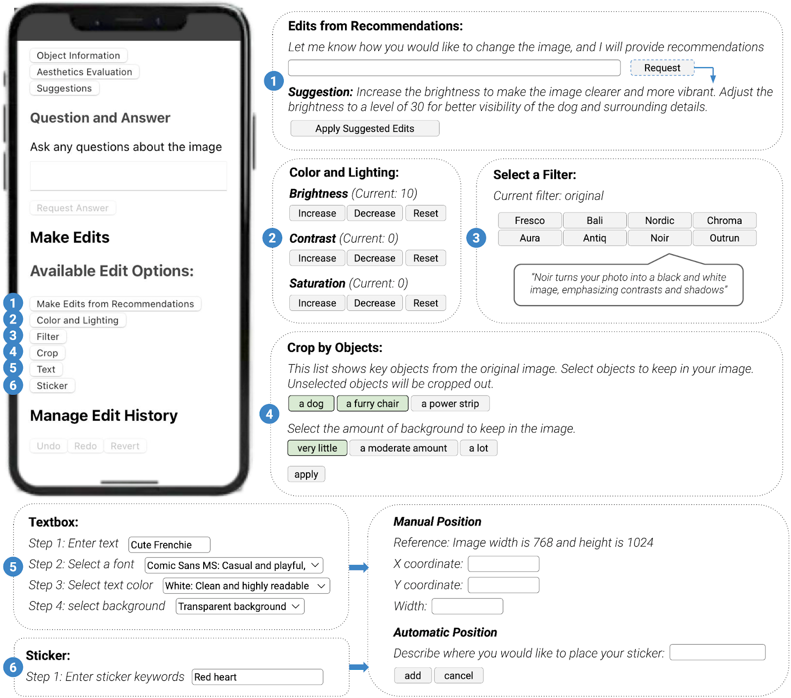 The mobile interface showcases the make edit section of VizXpress, which contains six edit options: (1) edits from recommendation function that allows the user to input a high-level requirement to request recommendations and to apply the recommended edits. (An example recommendation is "increase the brightness to make the image clearer and more vibrant. Adjust the brightness to a level of 30 for better visibility of the dog and surrounding details".) (2) color and lighting function that shows the current brightness, contrast, and saturation level (e.g., current brightness level is 10) and includes an increase, decrease, and reset button to each visual quality. (3) filter function, that shows the current selected filter, and eight filter options: fresco, bali, nordic, chroma, aura, antiq, noir, and outrun, each labeled with descriptive texts (e.g., Noir turns your photo into a black and white image, emphasizing contrasts and shadows.) (4) crop by objects function, that shows key objects from the original image (e.g., a dog, a furry chair, a power strip) and options to select one or multiple of these objects and the amount of background surrounding these objects to keep in the cropped image. (5) textbox function, where the user follows a step-by-step process: enter the text (e.g., cute Frenchie), select a font style (e.g., Comic Sans MS: casual and playful), choose a color (e.g., white, clean and highly readable), and set a background (e.g., transparent background). For stickers, users input simple keywords (e.g., red heart). For both text and stickers, users can choose between manual positioning (specifying x, y, and width) or automatic positioning by describing where they should appear.